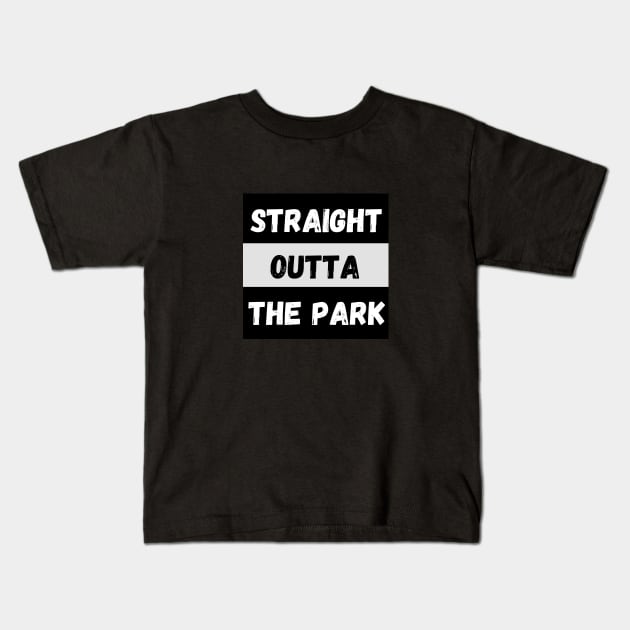 Straight Outta The Park By Abby Anime(c) Kids T-Shirt by Abby Anime